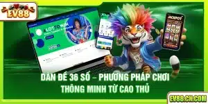Dàn đề 36 số – Phương pháp chơi thông minh từ cao thủ