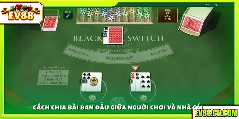 Quy tắc chia bài trong Blackjack Ev88