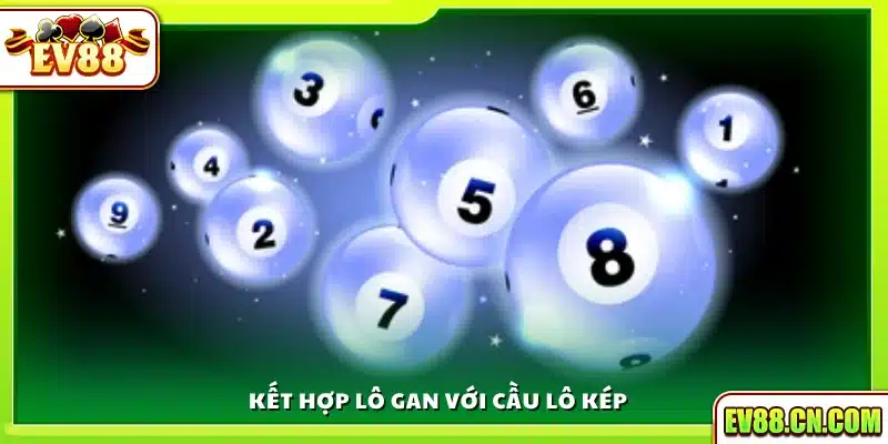 Dùng dữ liệu lô gan để soi cầu lô kép