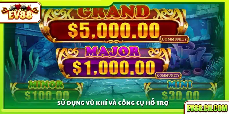 Trang bị vũ khí đa dạng cùng công cụ tiện ích