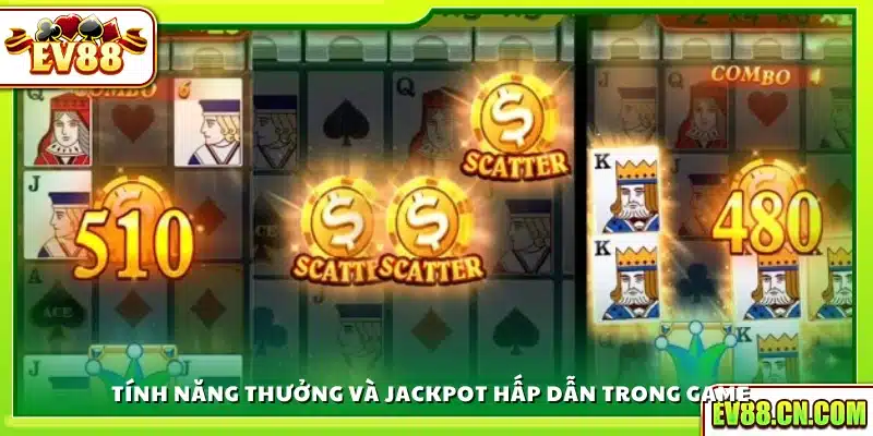 Khám phá các phần thưởng và Jackpot giá trị lớn